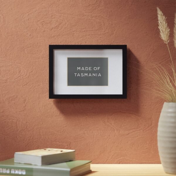 Made of Tasmania Framed Poster